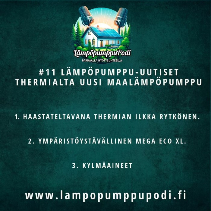 Lämpöpumppupodin 11. jakso